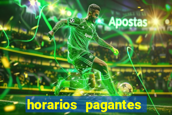 horarios pagantes esporte da sorte